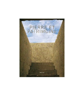 Pierre et Patrimoine Connaissance - Techniques - Conservation