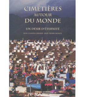 Cimetières autour du monde : un désir d’éternité