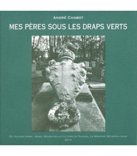 Mes pères sous les draps verts