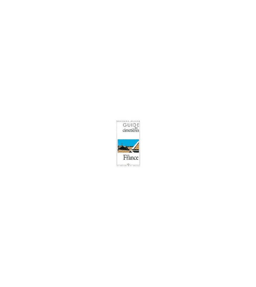 GUIDE DES CIMETIERES EN FRANCE
