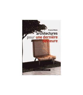 Architectures pour une dernière demeure