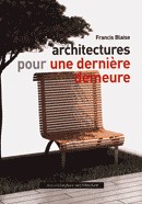 Architectures pour une dernière demeure